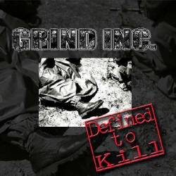 Grind Inc. : Defined to Kill